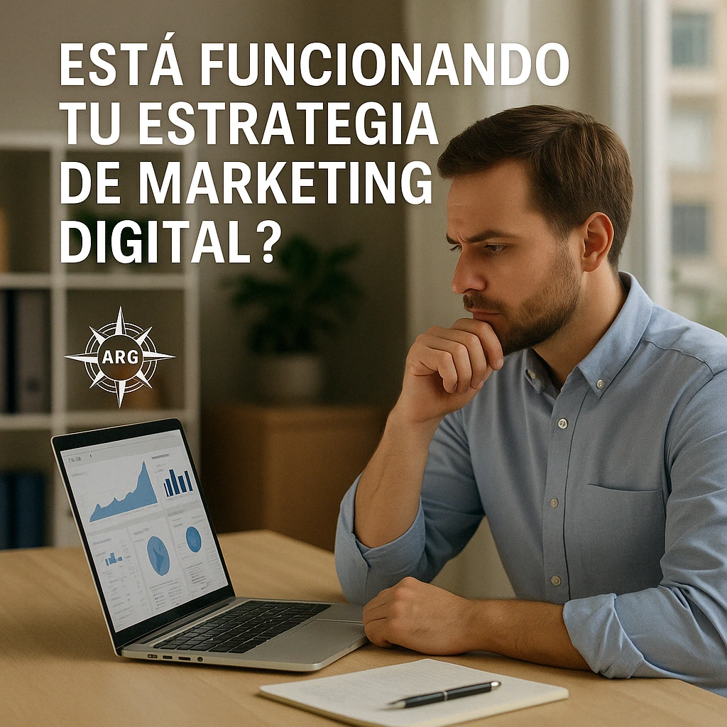 ¿Cómo saber si mi estrategia de marketing digital está funcionando?